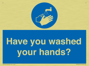 Have you washed your hands?